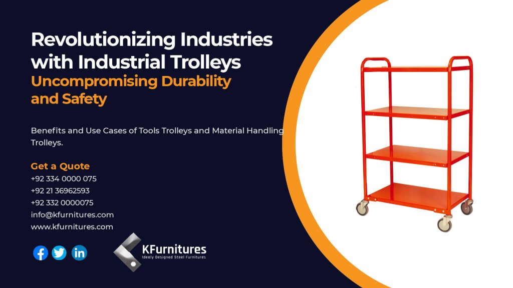 Revolutionizing Industries with Industrial Trolleys