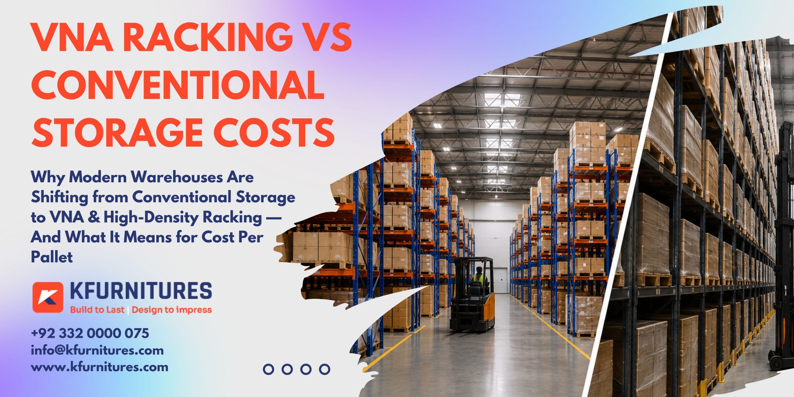VNA Racking vs Conventional Storage Costs