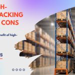 VNA & High-Density Racking Pros and Cons