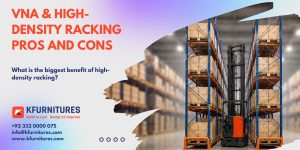 VNA & High-Density Racking Pros and Cons