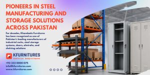 Pioneers in Steel Manufacturing and Storage Solutions Across Pakistan (1)