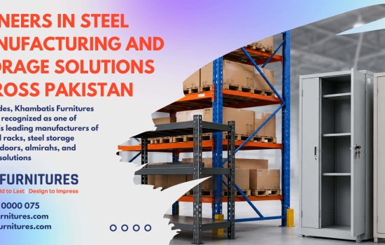 Pioneers in Steel Manufacturing and Storage Solutions Across Pakistan (1)